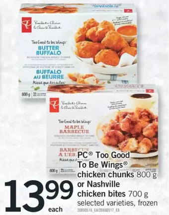 Fortinos Pc too good to be wings | chicken chunks or nashville chicken bites offer