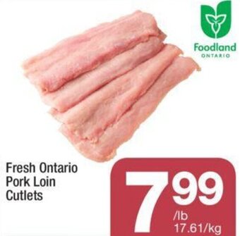 Highland Farms Fresh Ontario Pork Loin Cutlets offer