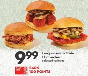 Longo's Longo's freshly made hot sandwich offer