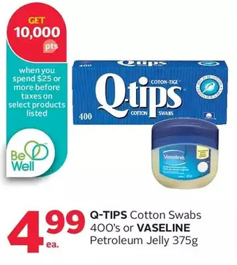 Rexall Q-tips cotton swabs or vaseline petroleum jelly offer