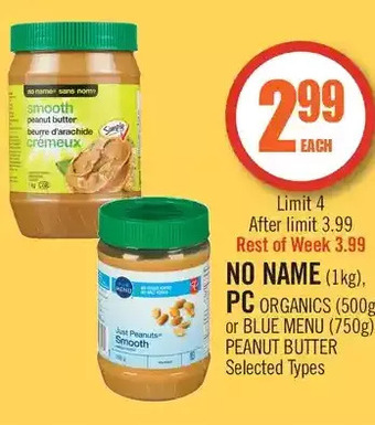 Shoppers Drug Mart No name, pc organics or blue menu peanut butter offer