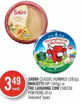 Shoppers Drug Mart Sabra classic hummus, marzetti dip or the laughing cow cheese portions offer