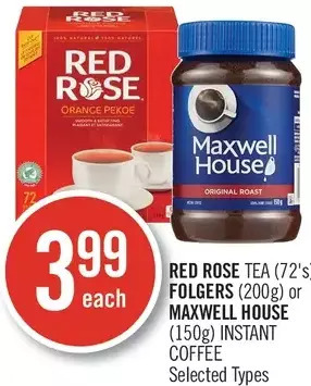Shoppers Drug Mart Red rose tea, folgers or maxwell house instant coffee offer