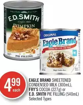 Shoppers Drug Mart Eagle brand sweetened condensed milk, fry's cocoa or e.d. smith pie filling offer