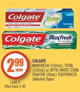 Shoppers Drug Mart Colgate maxfresh, total or optic white stain fighter toothpaste offer