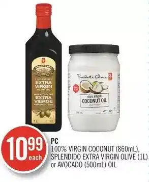 Shoppers Drug Mart Pc 100% virgin coconut, splendido extra virgin olive or avocado oil offer