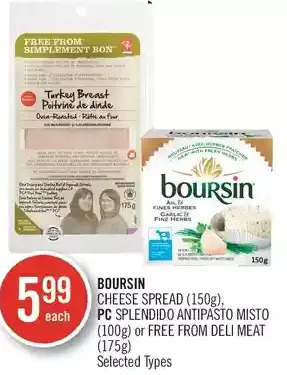 Shoppers Drug Mart Boursin cheese spread, pc splendido antipasto misto or free from deli meat offer