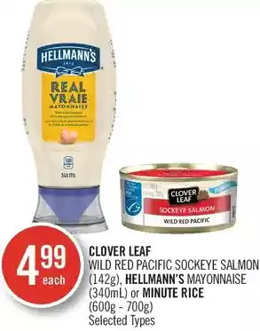 Shoppers Drug Mart Clover leaf wild red pacific sockeye salmon, hellmann's mayonnaise or minute rice offer