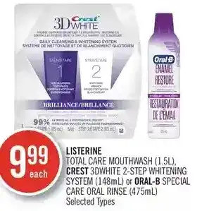 Shoppers Drug Mart Listerine total care mouthwash, crest 3dwhite 2-step whitening system or oral-b special care oral rinse offer