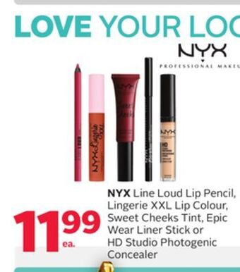 Rexall Nyx line loud lip pencil, lingerie xxl lip colour, sweet cheeks tint, epic wear liner stick or hd studio photogenic concealer offer