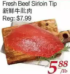 Tone Tai Supermarket Fresh beef sirloin tip offer