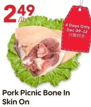 Lucky Supermarket Pork Picnic Bone In Skin On offer
