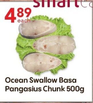 Lucky Supermarket Ocean Swallow Basa Pangasius Chunk 500g offer