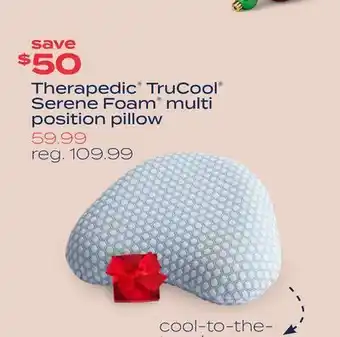 Bed Bath & Beyond Therapedic® trucool® serene foam® intuition multi position pillow offer