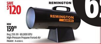 Canadian Tire Remington 60,000 btu high-pressure propane forced-air heater offer