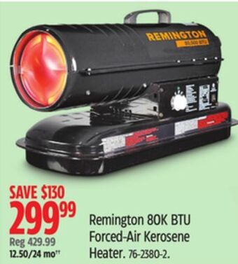 Canadian Tire Remington 80k btu forced-air kerosene heater offer