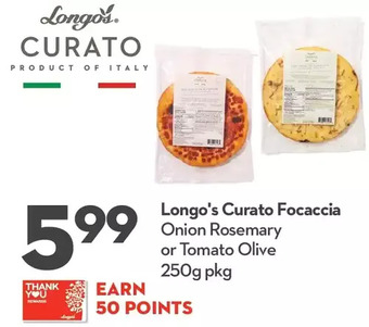 Longo's Longo's curato focaccia offer