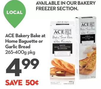 Longo's Ace bakery bake at home baguette or garlic bread offer