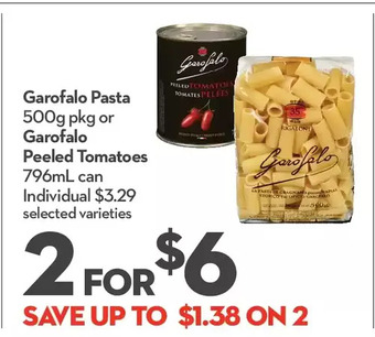 Longo's Garofalo pasta or garofalo peeled tomatoes offer