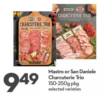 Longo's Mastro or san daniele charcuterie trio offer