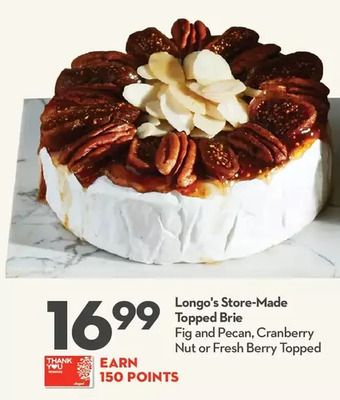 Longo's Longo's store-made topped brie offer