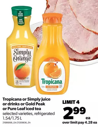 Real Canadian Superstore Tropicana or simply juice or drinks or gold peak or pure leaf iced tea offer