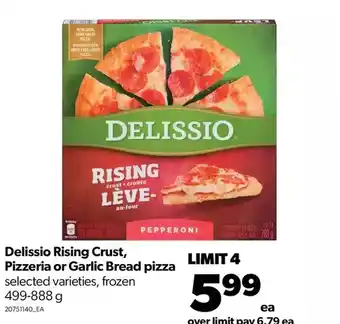Real Canadian Superstore Delissio rising crust, pizzeria or garlic bread pizza offer