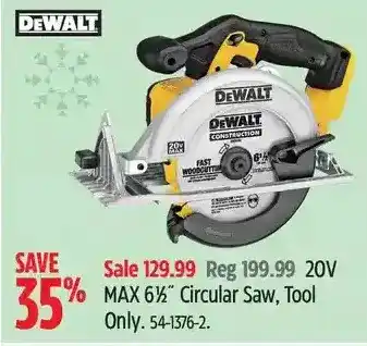 Canadian Tire 20v max 6-1/2" circular saw, tool only offer