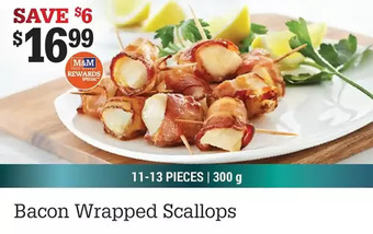 M & M Food Market Bacon wrapped scallops offer