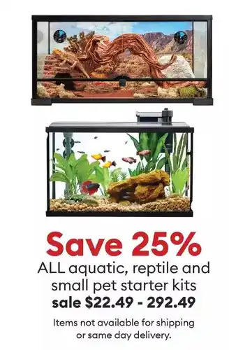 Petsmart All aquatic, reptile and small pet starter kits (items not available for shipping or same day delivery) offer