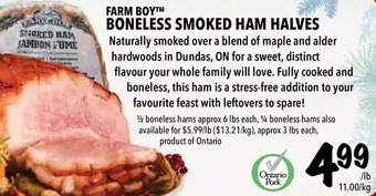 Farm Boy Farm boy boneless smoked ham halves offer