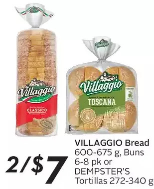Sobeys Villaggio bread, buns or dempster's tortillas offer