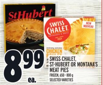 Metro Swiss chalet, st-hubert or montana's meat pies offer