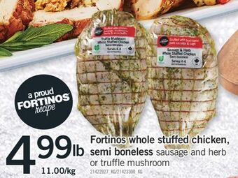 Fortinos Fortinos whole stuffed chicken, semi boneless offer