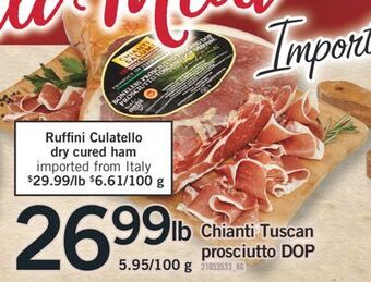 Fortinos Chianti tuscan prosciutto, 5.95/100 g offer
