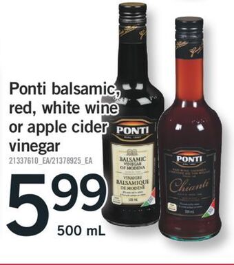 Fortinos Ponti balsamic, red, white wine or apple cider vinegar, 500 ml offer