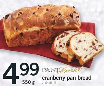 Fortinos Cranberry pan bread, 550 g offer
