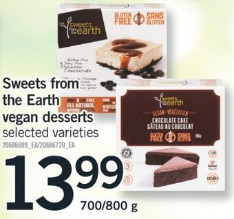 Fortinos Sweets from the earth vegan desserts, 700/800 g offer