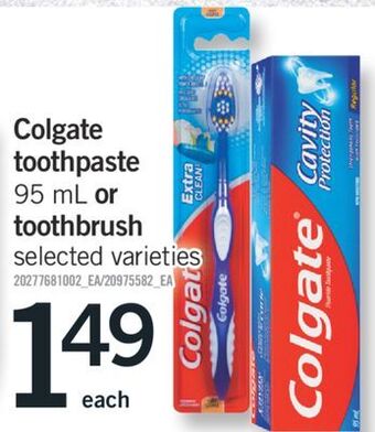Fortinos Colgate toothpaste, 95 ml or toothbrush offer