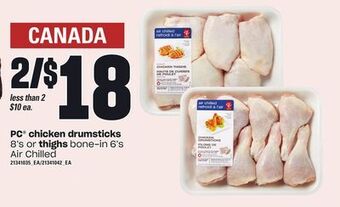 Loblaws Pc® chicken drumsticks, 8's or thighs bone-in, 6's offer