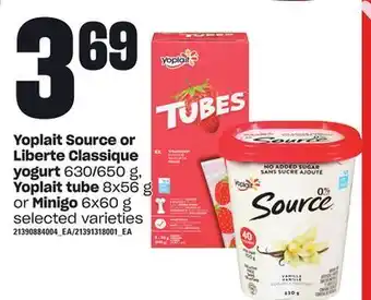 Independent Grocer Yoplait source or liberte classique yogurt, 630/650 g, yoplait tube, 8x56 g or minigo, 6x60 g offer