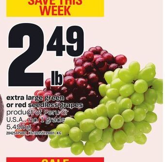 Independent Grocer Extra large green or red seedless grapes offer