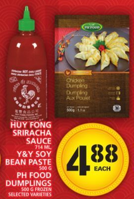 Food Basics Huy fong sriracha sauce or y&y soy bean paste or ph food dumplings offer