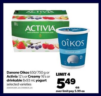 Real Canadian Superstore Danone oikos, 650/750 g or activia 12's or creamy 16's or drinkable, 8x93 ml yogurt offer