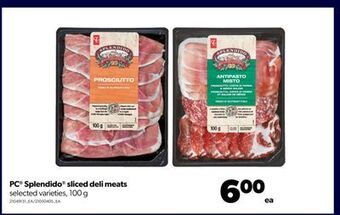 Real Canadian Superstore Pc® splendido® sliced deli meats, 100 g offer