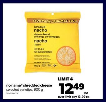 Real Canadian Superstore No name® shredded cheese, 900 g offer