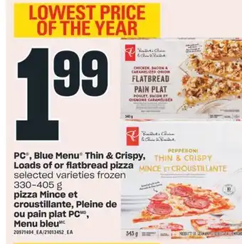 Valu-mart Pizza mince et croustillante, pleine de ou pain plat pc menu bleu, 330-405 g offer