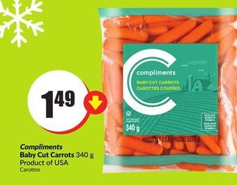 Chalo FreshCo Compliments baby cut carrots 340 g product of usa offer
