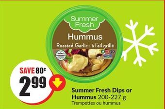 FreshCo Summer fresh dips or hummus 200-227 g offer