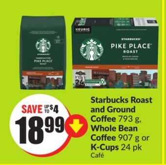 FreshCo Starbucks roast and ground coffee 793 g whole bean coffee 907 g or k-cups 24 pk offer